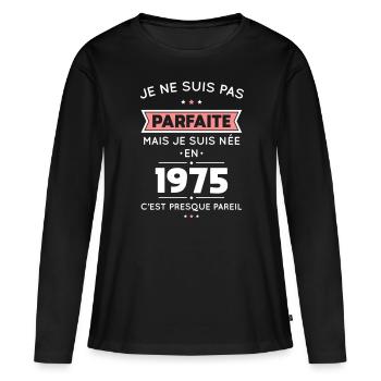 50th Anniversary - Nicht perfekt, aber 1975 geboren - Frauen Premium Bio Langarmshirt - Schwarz - Vorne - Julia (174cm)