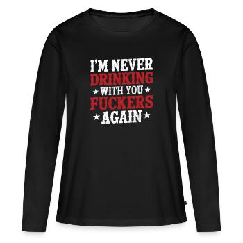 Je ne boirai plus jamais avec vous Gueule de bois - T-shirt manches longues Premium bio Femme - noir - Devant - Julia (174cm)