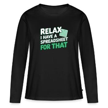 Détendez-vous, j’ai une feuille de calcul pour ce comptable - T-shirt manches longues Premium bio Femme - noir - Devant - Julia (174cm)