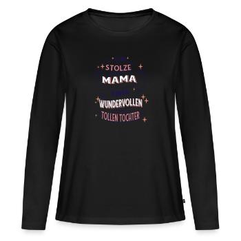 Ich Bin Stolze Mama Tochter Spruch Geschenkidee - Frauen Premium Bio Langarmshirt - Schwarz - Vorne - Julia (174cm)