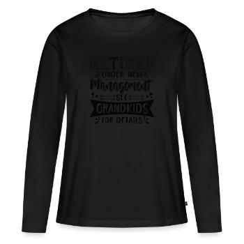 Rentnerin Rente Ruhestand Geschenkidee Humor Oma - Frauen Premium Bio Langarmshirt - Schwarz - Vorne - Julia (174cm)