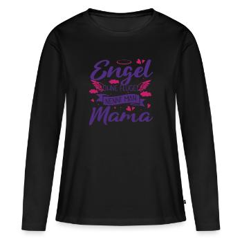 Muttertag Engel Ohne Flügel Nennt Man Mama - Frauen Premium Bio Langarmshirt - Schwarz - Vorne - Julia (174cm)