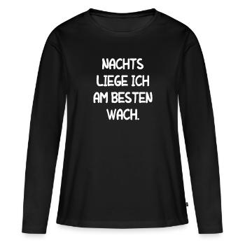Müde Schlaflos Wach Bleiben Mitarbeiter Geschenk - Frauen Premium Bio Langarmshirt - Schwarz - Vorne - Julia (174cm)