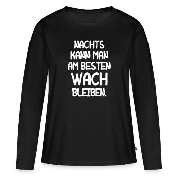 Müde Schlaflos Wach Bleiben Mitarbeiter Geschenk - Frauen Premium Bio Langarmshirt - Schwarz - Vorne - Julia (174cm)