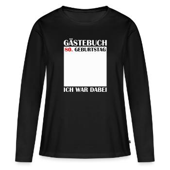 80th Birthday Women's 80th Anniversary Men's Gift - Women's Premium Organic Long Sleeve Shirt - black - Front - Julia (174cm)