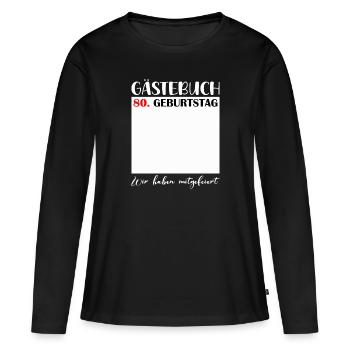 80th Birthday Women's 80th Anniversary Men's Gift - Women's Premium Organic Long Sleeve Shirt - black - Front - Julia (174cm)