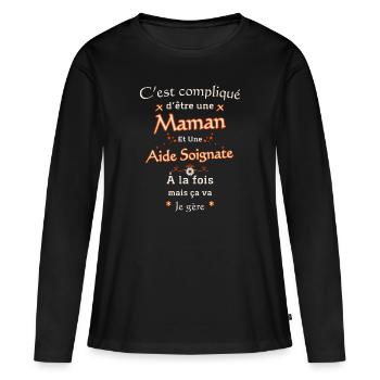 Maman Et Aide Soignante - T-shirt manches longues Premium bio Femme - noir - Devant - Julia (174cm)