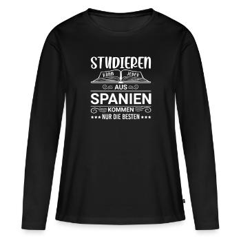 Studieren kann jeder Spanien spanier - Frauen Premium Bio Langarmshirt - Schwarz - Vorne - Julia (174cm)