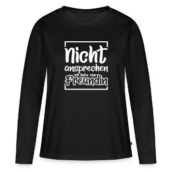 Nicht ansprechen Ich habe eine Freundin - Frauen Premium Bio Langarmshirt - Schwarz - Vorne - Julia (174cm)