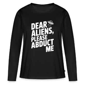 Liebe Aliens, bitte entführt mich - Frauen Premium Bio Langarmshirt - Schwarz - Vorne - Julia (174cm)