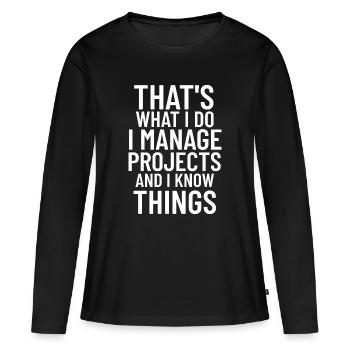 Coordinateur de Superviseur de Chef de Projet Drôle - T-shirt manches longues Premium bio Femme - noir - Devant - Julia (174cm)