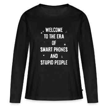 L’ère des smartphones et des imbéciles - T-shirt manches longues Premium bio Femme - noir - Devant - Julia (174cm)