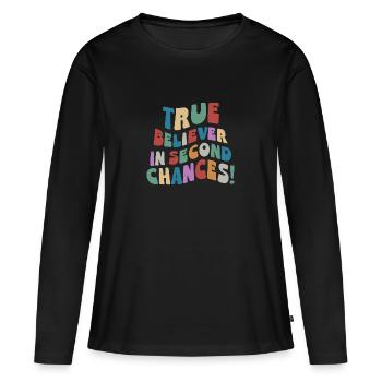 De vrais croyants en la seconde chance ! Un nouveau départ - T-shirt manches longues Premium bio Femme - noir - Devant - Julia (174cm)