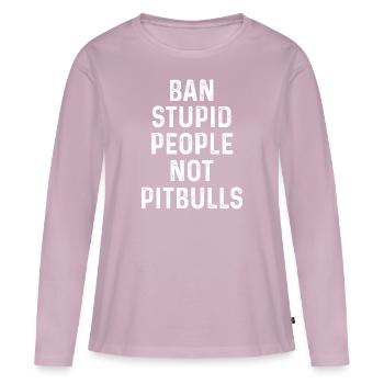 Interdire les gens stupides pas Pitbulls Pit Bull Dog Lover - T-shirt manches longues Premium bio Femme - rose poudré - Devant - Julia (174cm)