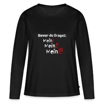 Avant de demander: NON! grande idée cadeau pour TOUT LE MONDE - T-shirt manches longues Premium bio Femme - noir - Devant - Julia (174cm)
