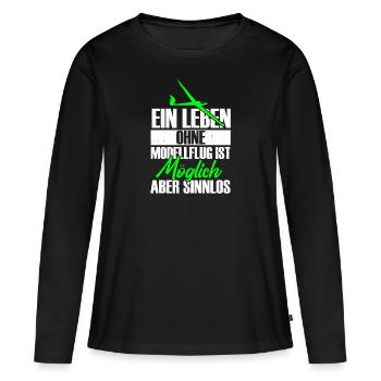 Ein Leben ohne Modellflug ist moeglich aber sinnlo - Frauen Premium Bio Langarmshirt - Schwarz - Vorne - Julia (174cm)