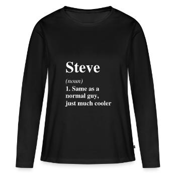 Steve Définition Cool Nom Dire Cadeau - T-shirt manches longues Premium bio Femme - noir - Devant - Julia (174cm)