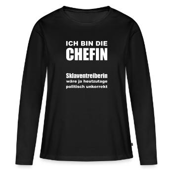 Ich bin der Chefin, Sklaventreiberin - Frauen Premium Bio Langarmshirt - Schwarz - Vorne - Julia (174cm)