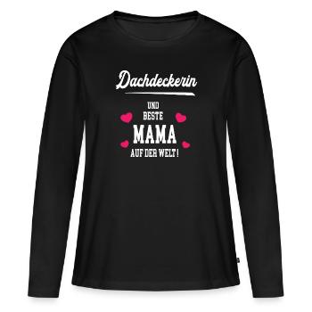Dachdeckerin Beste Mama Muttertag Geburtstag - Frauen Premium Bio Langarmshirt - Schwarz - Vorne - Julia (174cm)