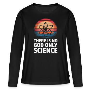Atheismus Atheist Anti-Religion Agnostiker - Frauen Premium Bio Langarmshirt - Schwarz - Vorne - Julia (174cm)