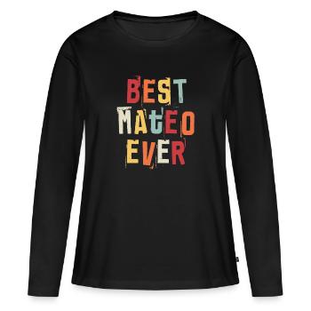 Bester Mateo aller Zeiten Beliebte Retro-Geburtsnamen Mateo - Frauen Premium Bio Langarmshirt - Schwarz - Vorne - Julia (174cm)