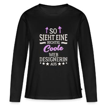 So sieht eine richtig coole Webdesignerin aus - Frauen Premium Bio Langarmshirt - Schwarz - Vorne - Julia (174cm)