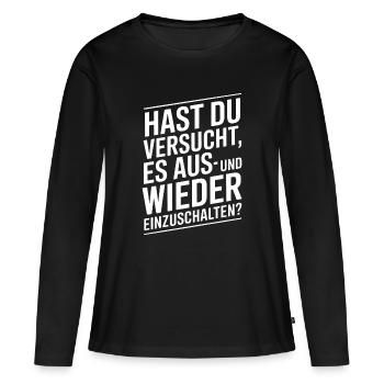 IT Aus- und Einschalten Spruch - Frauen Premium Bio Langarmshirt - Schwarz - Vorne - Julia (174cm)