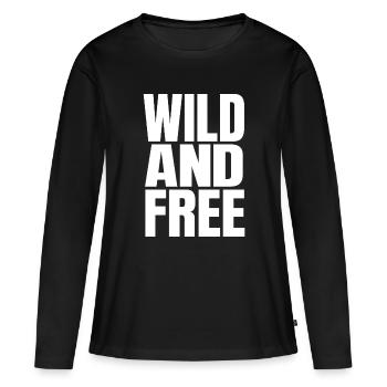 Wild And Free – Moderner Statement Typografie - Frauen Premium Bio Langarmshirt - Schwarz - Vorne - Julia (174cm)