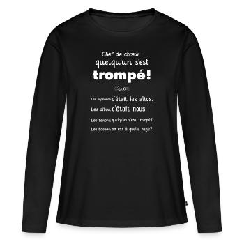 Chef de choeur Quelqu'un s'est trompé Les sopranos - T-shirt manches longues Premium bio Femme - noir - Devant - Julia (174cm)