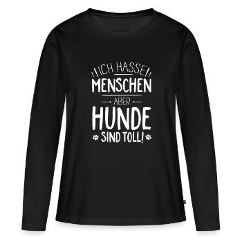 Hunde sind toll - Frauen Premium Bio Langarmshirt - Schwarz - Vorne - Julia (174cm)