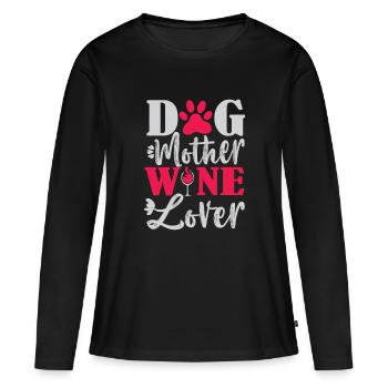 Hund Mutter Wein Liebhaber - Frauen Premium Bio Langarmshirt - Schwarz - Vorne - Julia (174cm)