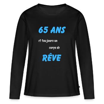 65 ans et toujours un corps de rêve - T-shirt manches longues Premium bio Femme - noir - Devant - Julia (174cm)