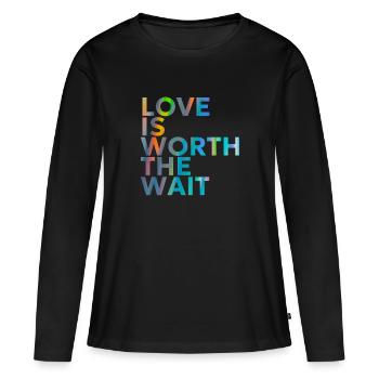 L’AMOUR VAUT LA PEINE D’ATTENDRE - T-shirt manches longues Premium bio Femme - noir - Devant - Julia (174cm)