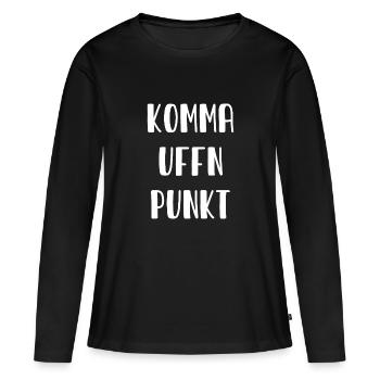 Berlin Dialekt - Komma Uffn Punkt - Frauen Premium Bio Langarmshirt - Schwarz - Vorne - Julia (174cm)