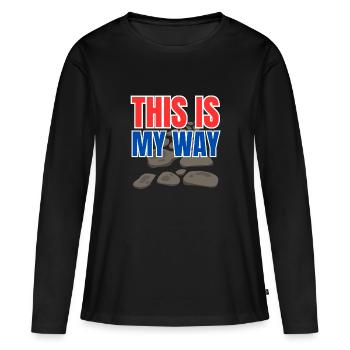 This is my way - Frauen Premium Bio Langarmshirt - Schwarz - Vorne - Julia (174cm)
