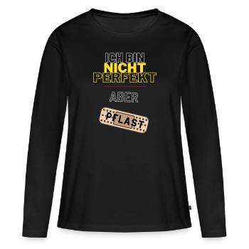 Ich bin nicht perfekt, aber Pflast - Frauen Premium Bio Langarmshirt - Schwarz - Vorne - Julia (174cm)
