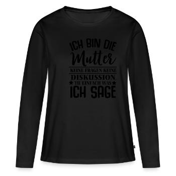 Mère enfants obéissent cadeau drôle de fête des mères - T-shirt manches longues Premium bio Femme - noir - Devant - Julia (174cm)