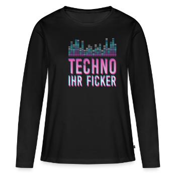 Techno Psytrance Ihr Ficker Geschenk - Frauen Premium Bio Langarmshirt - Schwarz - Vorne - Julia (174cm)