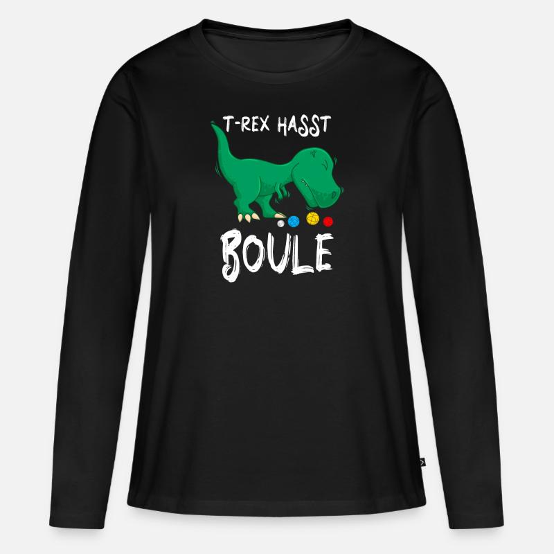 Lustiger Boule Spruch TRex hasst Boule Boccia - Frauen Premium Bio Langarmshirt - Schwarz