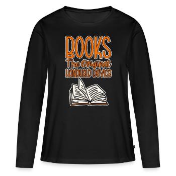 Books The Original Handheld Device 4 - Frauen Premium Bio Langarmshirt - Schwarz - Vorne - Julia (174cm)