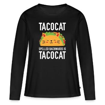 Tacocat Spelled Backwards Is Tacocat - Women's Premium Organic Long Sleeve Shirt - black - Front - Julia (174cm)