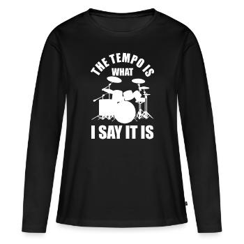 Le tempo est ce que je dis c’est Schlagzeuger Batteur - T-shirt manches longues Premium bio Femme - noir - Devant - Julia (174cm)