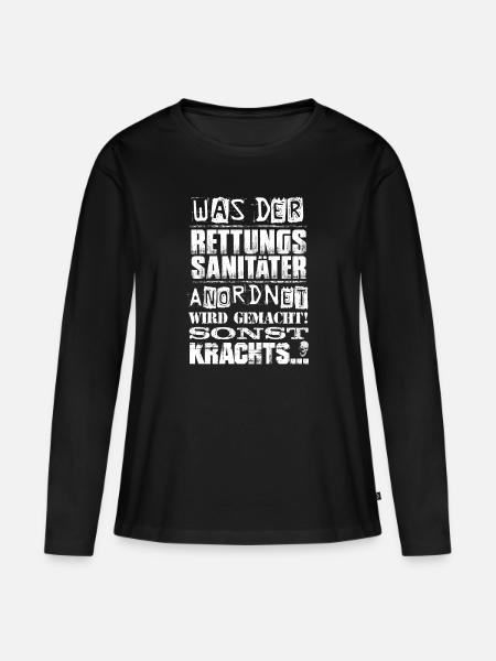 Beruf - Was der Rettungssanitäter anordnet, wird - Frauen Premium Bio Langarmshirt - Schwarz