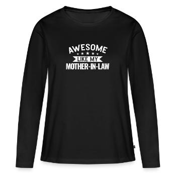 Belle-mère belle-mère cadeau - T-shirt manches longues Premium bio Femme - noir - Devant - Julia (174cm)