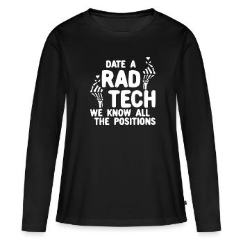 Date A Rad Tech Wir kennen alle Positionen - Frauen Premium Bio Langarmshirt - Schwarz - Vorne - Julia (174cm)