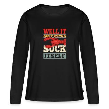 Eh bien, il ne va pas se sucer l’écrevisse - T-shirt manches longues Premium bio Femme - noir - Devant - Julia (174cm)