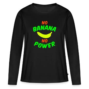 Pas de banane pas de puissance (banane) - T-shirt manches longues Premium bio Femme - noir - Devant - Julia (174cm)