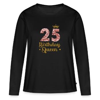25e anniversaire Reine 25 ans Vingt-cinq ans - T-shirt manches longues Premium bio Femme - noir - Devant - Julia (174cm)