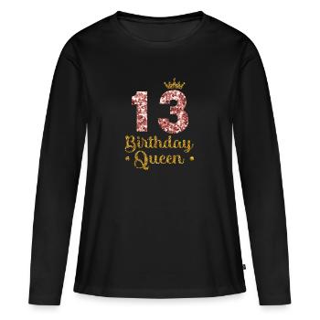 13th birthday Queen 13 years Thirteen - Women's Premium Organic Long Sleeve Shirt - black - Front - Julia (174cm)
