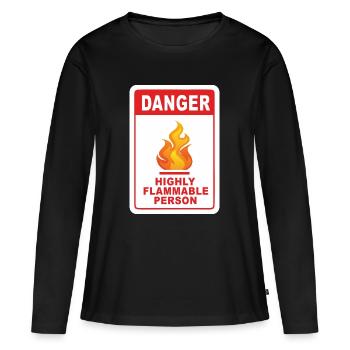 Gefahr Leicht entzündliche Person - Frauen Premium Bio Langarmshirt - Schwarz - Vorne - Julia (174cm)